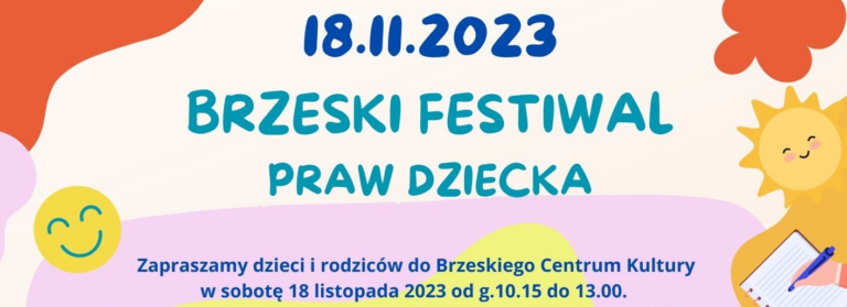 Brzeski Festiwal Praw Dziecka organizowany przez WSH-E